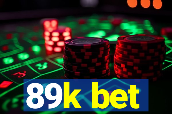 89k bet